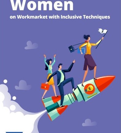 Erasmus + WOWIT – tehnike inkluzije za priložnosti žensk na trgu dela - Primeri dobrih praks
