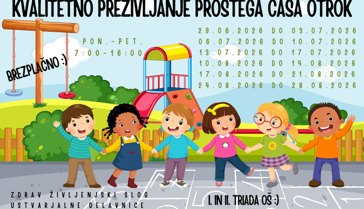 Kvalitetno preživljanje prostega časa otrok - poletje 2026