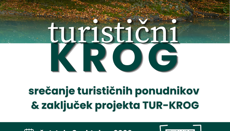 TUR- KROG - Srečanje turističnih ponudnikov in zaključek projekta