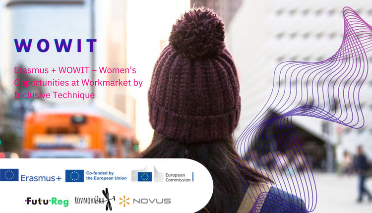Erasmus + WOWIT – tehnike inkluzije za priložnosti žensk na trgu dela
