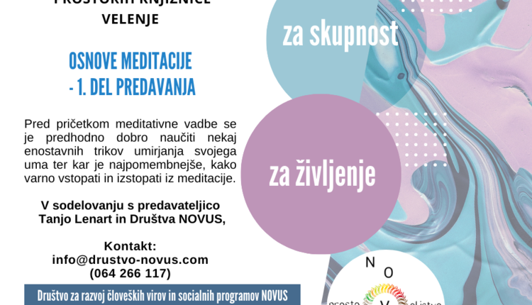 PROSTOVOLJSTVO - NOVUS_Predavanje - Osnove meditacije, 1. del 