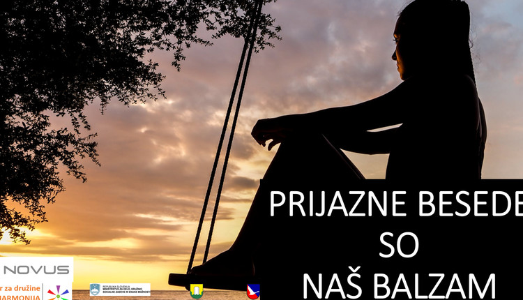 Prijazne besede so naš balzam